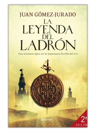 [PDF] Free Download La leyenda del ladrón By Juan Gómez-Jurado