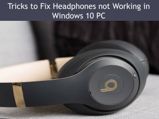 Tricks to Fix Headphones not Working in Windows 10 PC