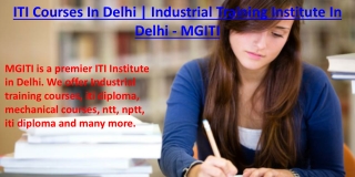 ITI Courses In Delhi | Industrial Training Institute In Delhi - MGITI