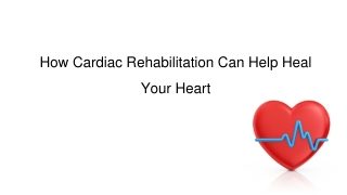 Cardiac Rehabilitation