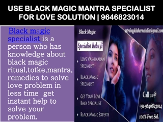 USE BLACK MAGIC MANTRA SPECIALIST FOR LOVE SOLUTION