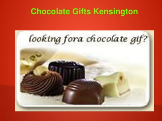 Chocolate Gifts Kensington