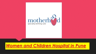 Pregnancy hospital in pune-Motherhoodindia