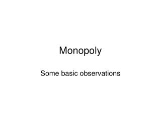 Monopoly