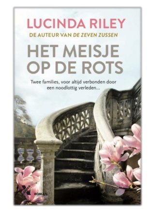 [PDF] Free Download Het meisje op de rots By Lucinda Riley