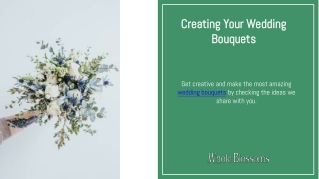 Get Interesting Ways to Create Wedding Bouquets for Your Big Day