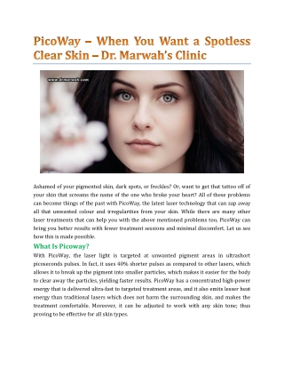 PicoWay – When You Want A Spotless Clear Skin - Dr. Marwah's Clinic