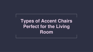 Types of Accent Chairs Perfect for the Living Room