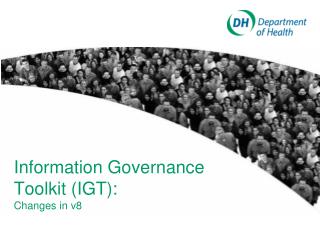 Information Governance Toolkit (IGT):