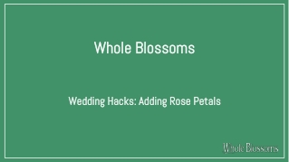 Add Real & Fresh Rose Petals to Your Event Decor