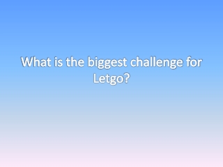 What is the biggest challenge for Letgo clone ?