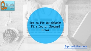 How to Fix QuickBooks File Doctor Stopped Error