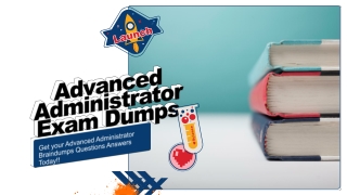 Advanced Administrator Exam