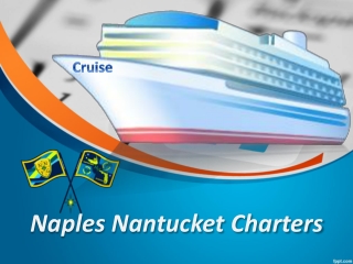 Naples Nantucket Charters