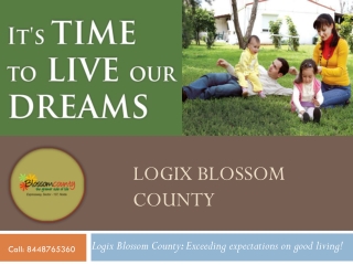 Logix Blossom County | 8448765360 | Noida Expressway