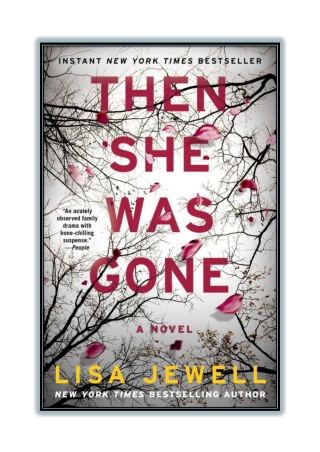 [PDF] Free Download and Read Online Then She Was Gone By Lisa Jewell