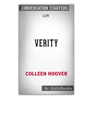 DOWNLOAD [PDF EPUB] Verity by Colleen Hoover: Conversation Starters By Daily Books [EBOOK KINDLE]