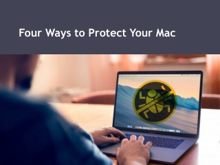 Four Ways to Protect Your Mac