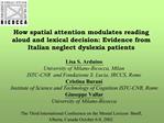 How spatial attention modulates reading aloud and lexical decision: Evidence from Italian neglect dyslexia patients