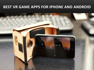 Best VR Game Apps for iPhone and Android