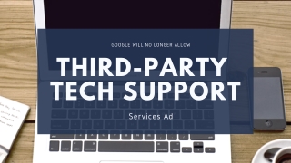 Google Will No Longer Allow Third-party Tech Support Services Ad