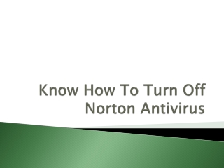 Process To Turn Off Norton Antivirus
