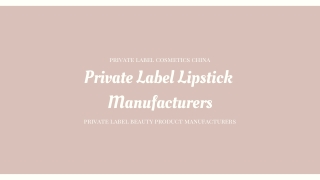 Foremost Private Label Lipstick Manufacturers