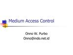 Medium Access Control