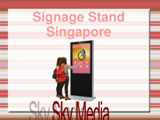 Best Signage Stand Singapore