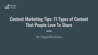Content Marketing Tips_ 11 Types of Content That People Love To Share