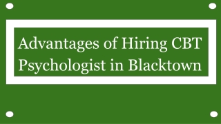 Advantages of Hiring CBT Psychologist in Blacktown