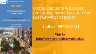 Godrej Elements With Good Amenities, Better Location And Best Growth Prospects