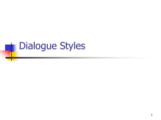 Dialogue Styles