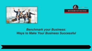 Benchmark your Business: Ways to Make Your Business Successful