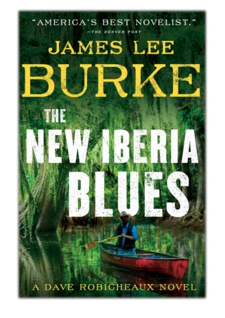 [PDF] Free Download The New Iberia Blues By James Lee Burke