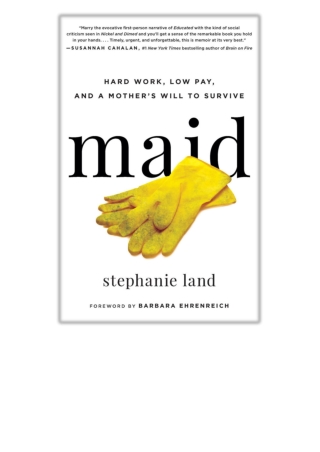 DOWNLOAD [PDF EPUB] Maid By Stephanie Land & Barbara Ehrenreich [EBOOK KINDLE]