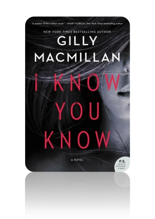 Free Download I Know You Know By Gilly MacMillan