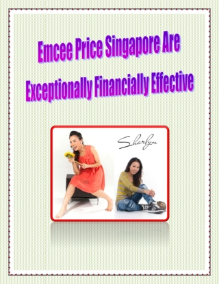 Emcee Price Singapore Are Exceptionally Financially Effective
