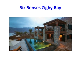 Six Senses Zighy Bay