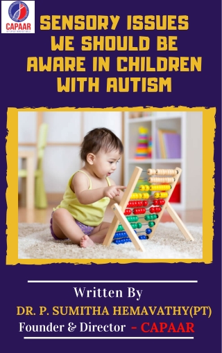 Sensory Issues with Autism Child | Best Centre for Autism Treatment in Hulimavu, Bangalore