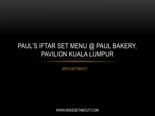 PAUL’s Iftar Set Menu @ PAUL Bakery, Pavilion Kuala Lumpur