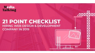 21 Point Checklist Hiring Web Design And Development Company In 2019