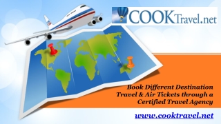 Book Different Destination Travel and Air Tickets through a Certified Travel Agency
