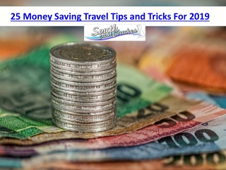 25 Money Saving Travel Tips and Tricks For 2019