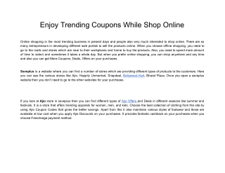 Enjoy Trending Coupons While Shop Online