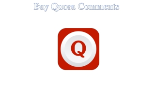 Buy Quora Comments – Use the Best Formula of Comments
