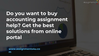 Get Quick Professional Accounting Assignment Help Online from Assignments4u