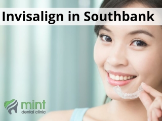 Invisalign in Southbank