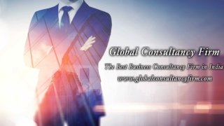 Global Consultancy Firm-The Best Business Consultancy Firm in India