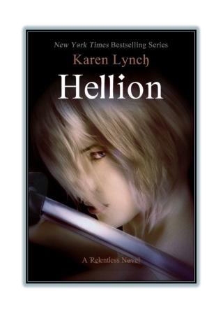[PDF] Free Download and Read Online Hellion By Karen Lynch